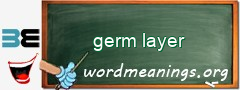 WordMeaning blackboard for germ layer